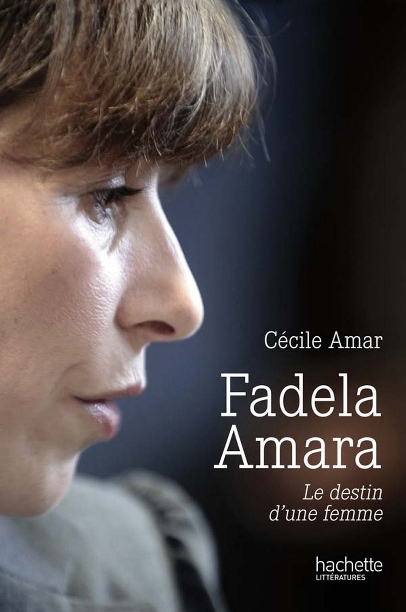 Fadela Amara: Le destin d'une femme