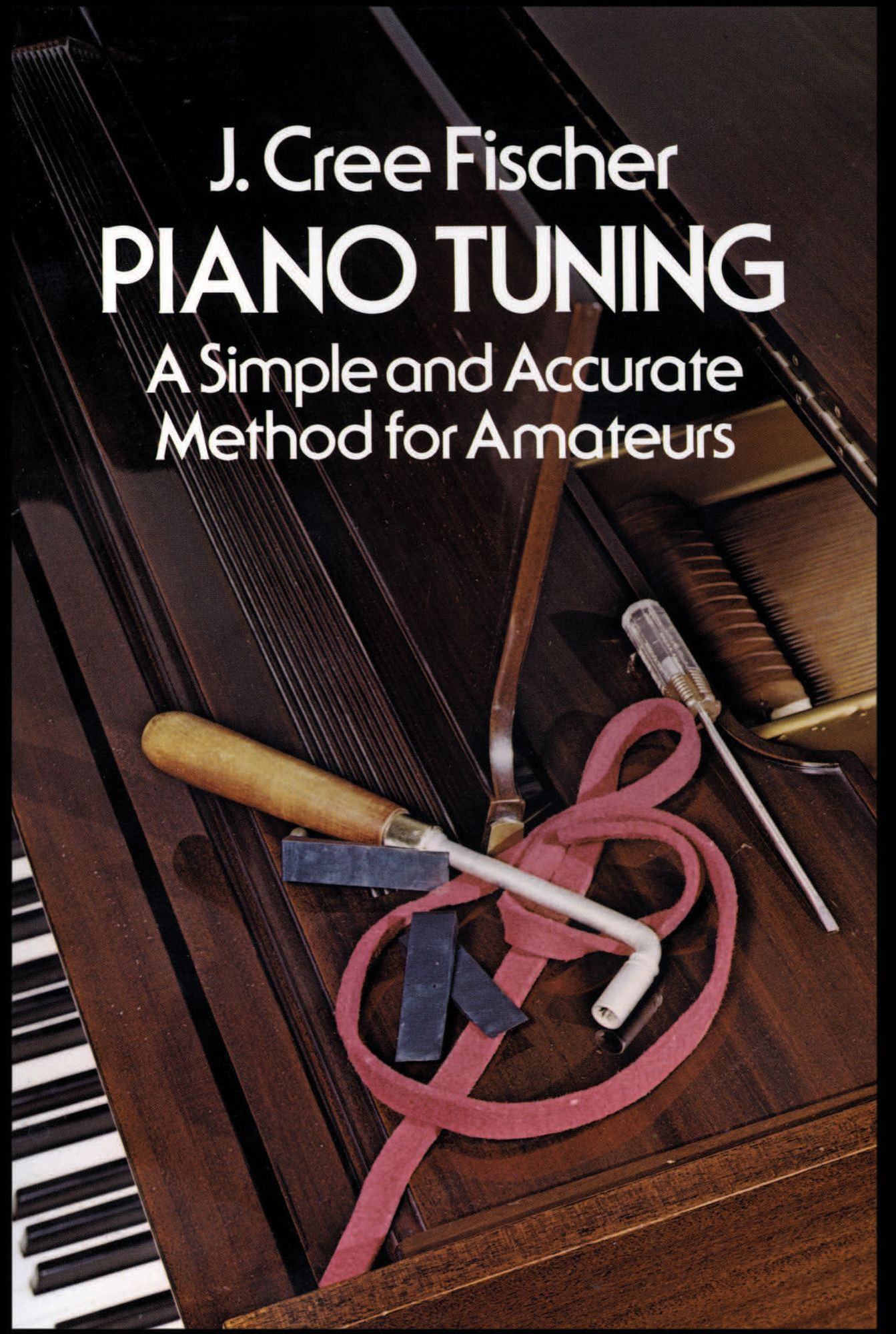 Piano Tuning: A Simple and Accurate Method for Amateurs