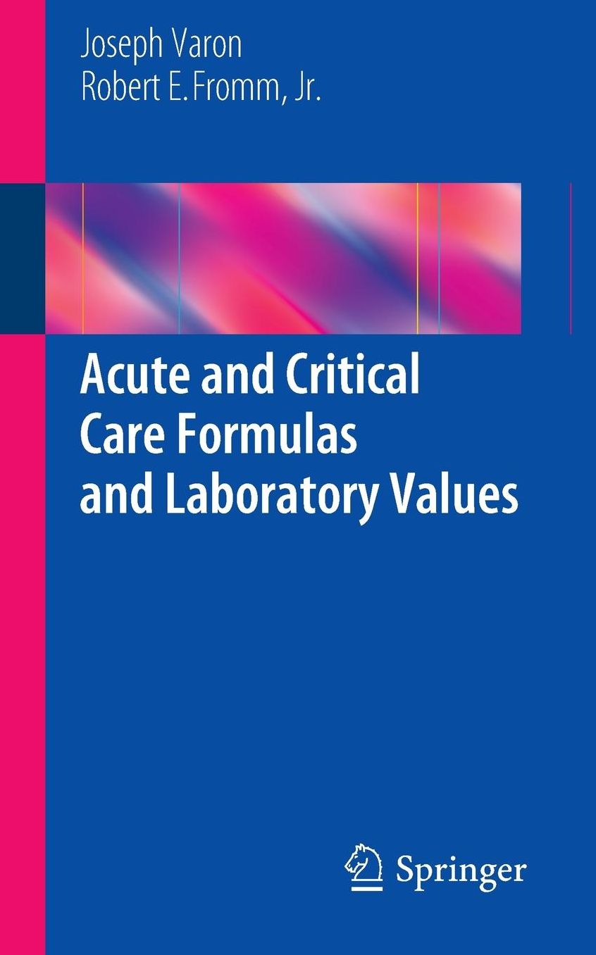 Acute and Critical Care Formulas and Laboratory Values