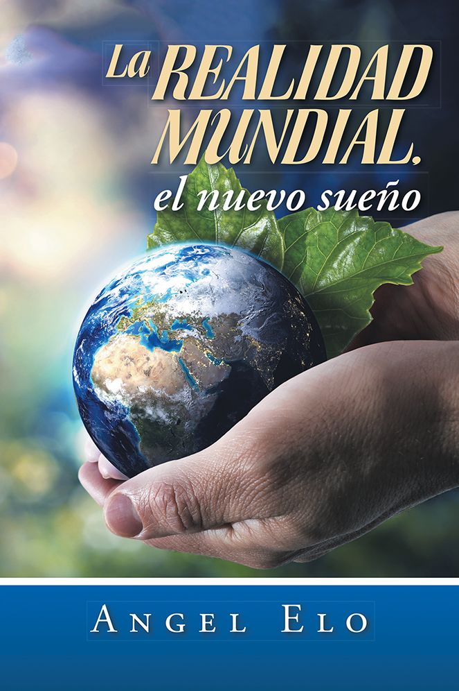 La realidad mundial, el nuevo sue&ntilde;o