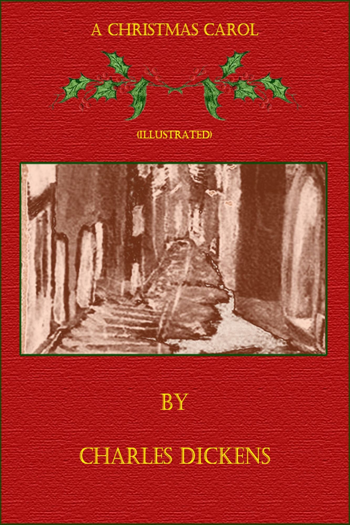 A Christmas Carol (Illustrated)
