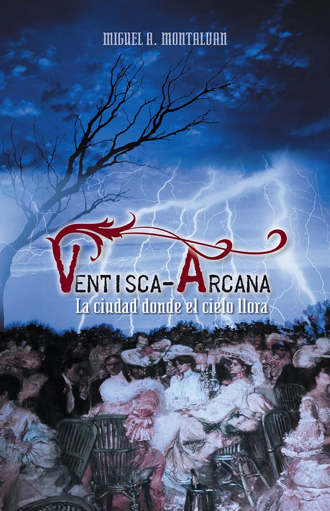 VENTISCA-ARCANA: La ciudad donde el cielo llora