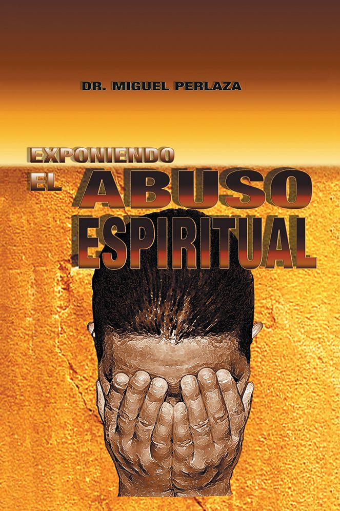 Exponiendo el abuso espiritual