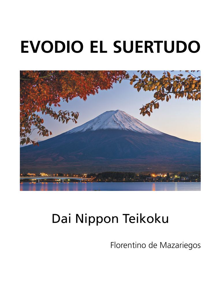 Evodio el Suertudo: Dai Nippon Teikoku