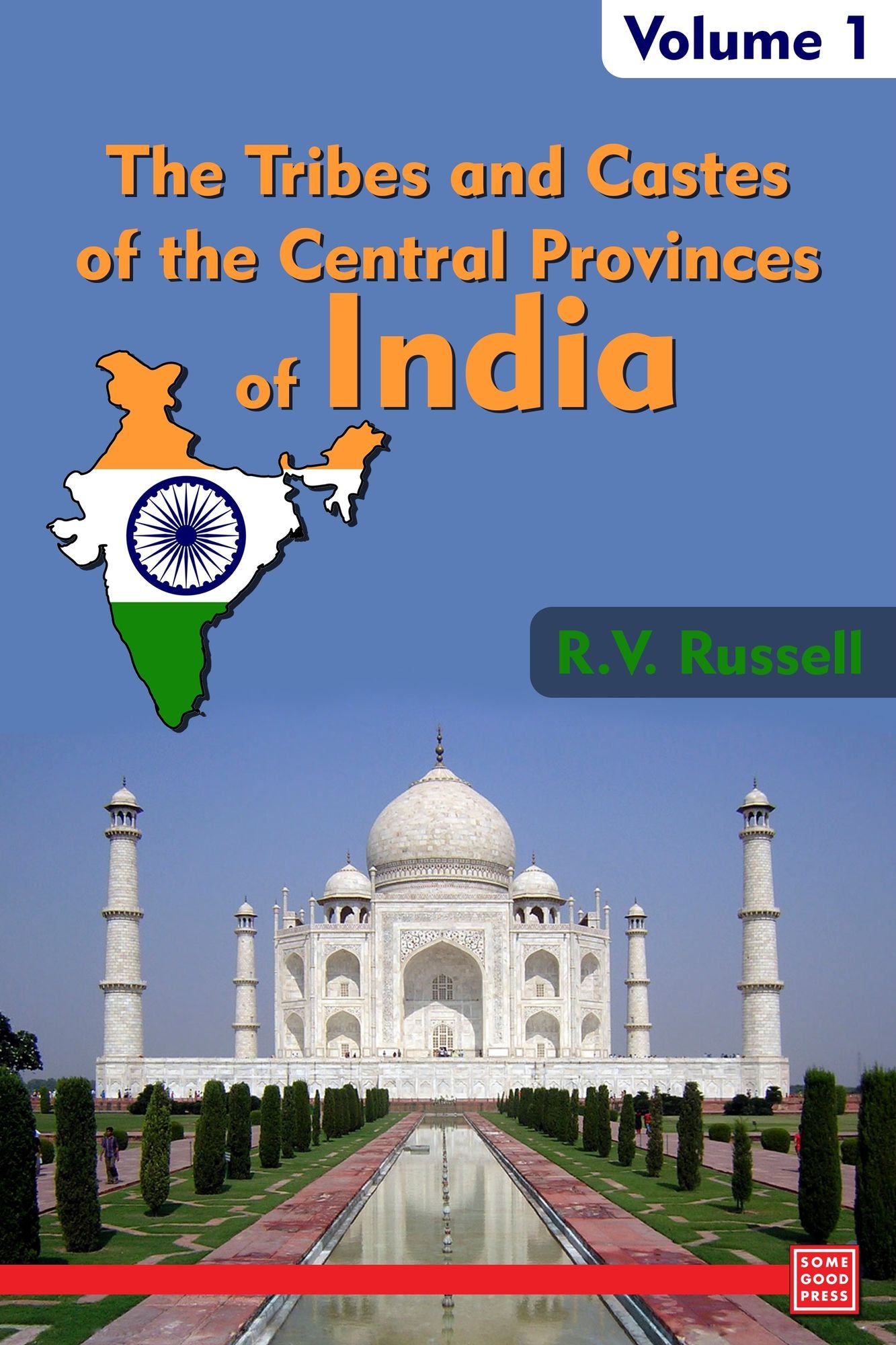 The Tribes and Castes of the Central Provinces of India, Volume 1