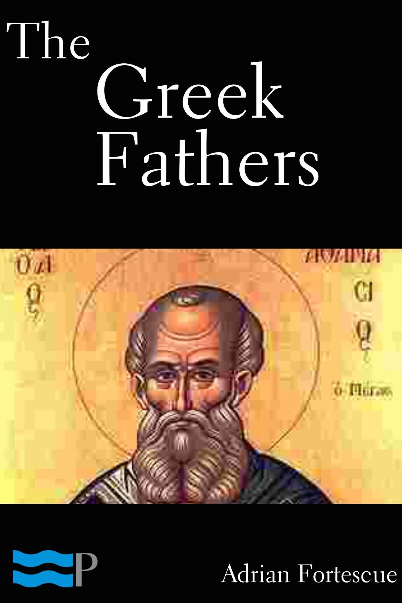 The Greek Fathers