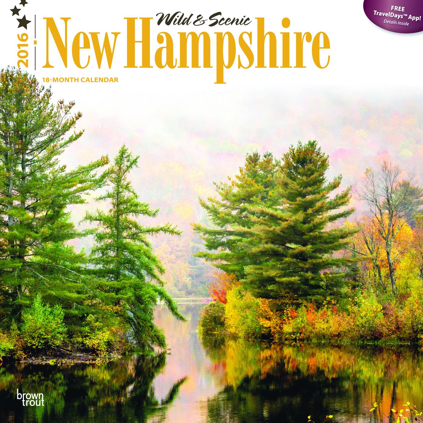 2016 New Hampshire, Wild & Scenic Square 12x12 Wall Calendar