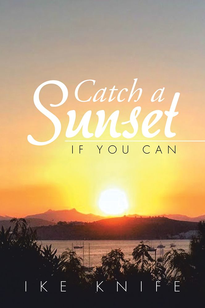 Catch a Sunset: If You Can