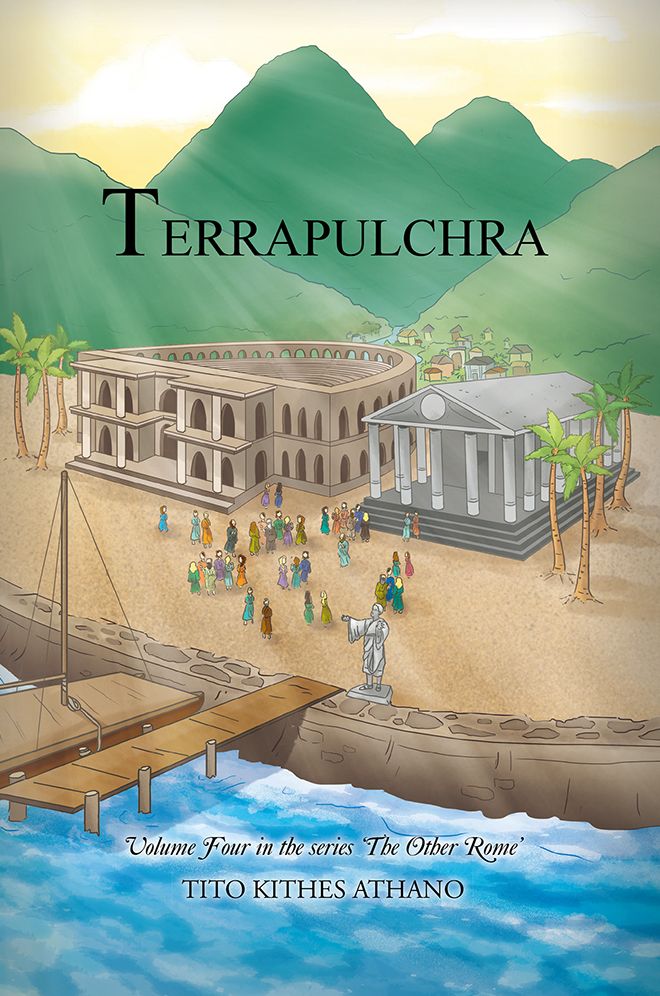 TERRAPULCHRA: Volume Four in the series 'The Other Rome'