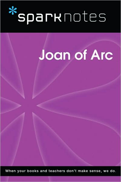 Joan of Arc (SparkNotes Biography Guide Series)