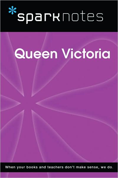 Queen Victoria (SparkNotes Biography Guide Series)