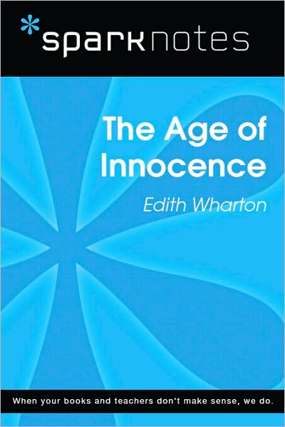 The Age of Innocence (SparkNotes Literature Guide Series)