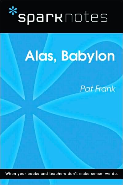 Alas, Babylon (SparkNotes Literature Guide Series)