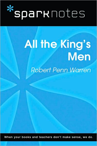 All the King's Men (SparkNotes Literature Guide Series)