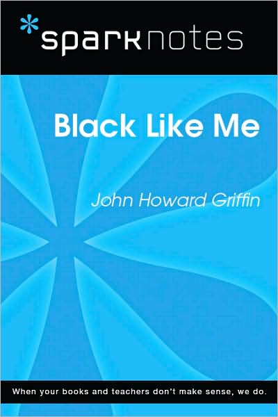 Black Like Me (SparkNotes Literature Guide Series)