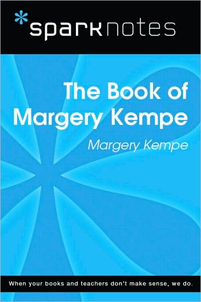 The Book of Margery Kempe (SparkNotes Literature Guide Series)