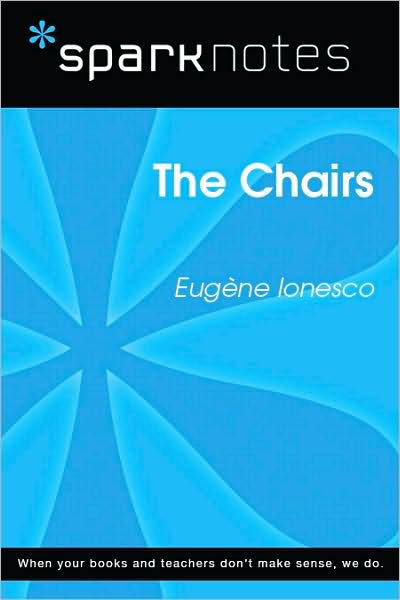 The Chairs (SparkNotes Literature Guide Series)