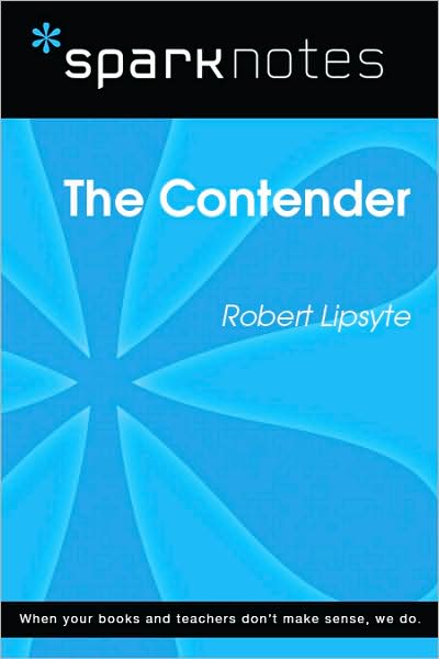 The Contender (SparkNotes Literature Guide Series)