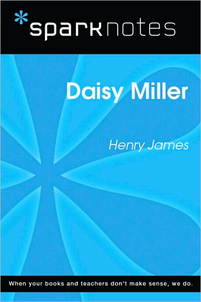 Daisy Miller (SparkNotes Literature Guide Series)
