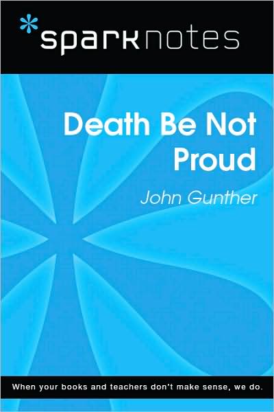Death Be Not Proud (SparkNotes Literature Guide Series)