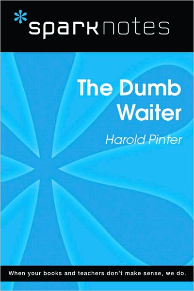 The Dumb Waiter (SparkNotes Literature Guide Series)