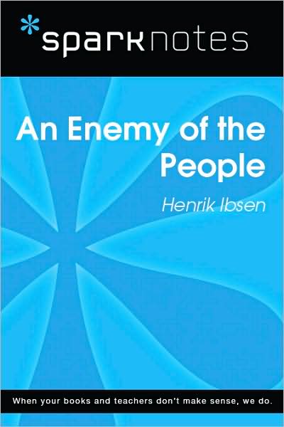 An Enemy of the People (SparkNotes Literature Guide Series)