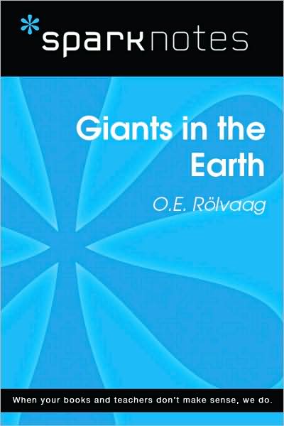 Giants in the Earth (SparkNotes Literature Guide Series)