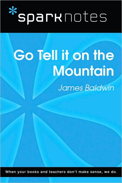 Go Tell it on the Mountain (SparkNotes Literature Guide Series)