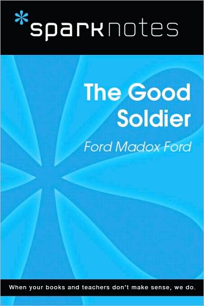 The Good Soldier (SparkNotes Literature Guide Series)
