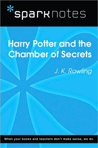 Harry Potter and the Chamber of Secrets (SparkNotes Literature Guide Series)