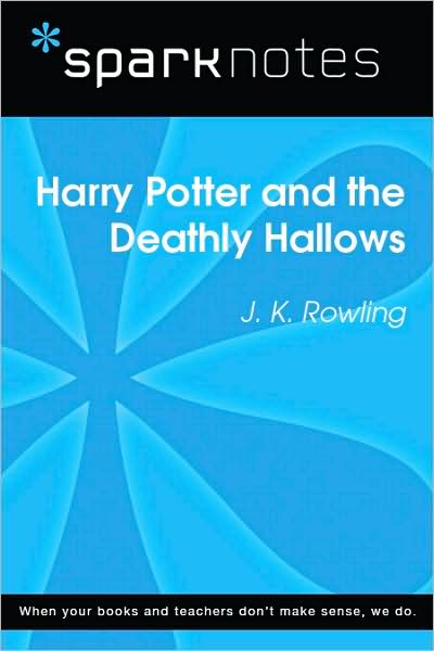 Harry Potter and the Deathly Hallows (SparkNotes Literature Guide Series)