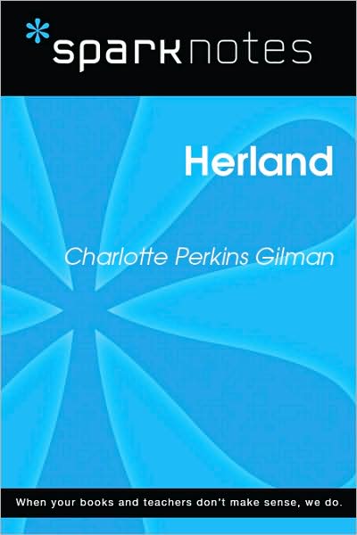 Herland (SparkNotes Literature Guide Series)