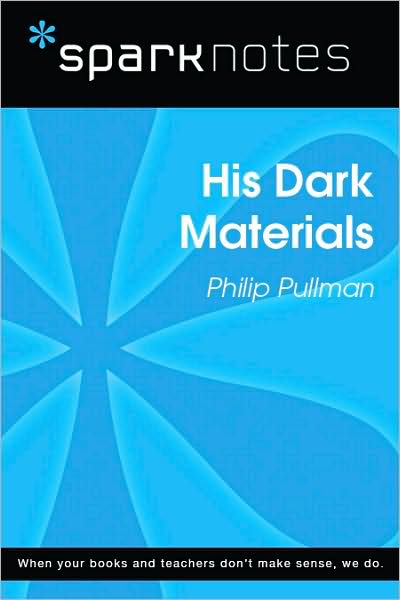 His Dark Materials (SparkNotes Literature Guide Series)