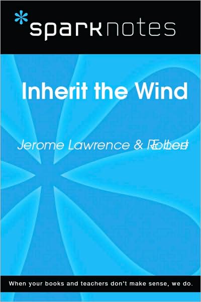 Inherit the Wind (SparkNotes Literature Guide Series)