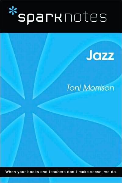Jazz (SparkNotes Literature Guide Series)