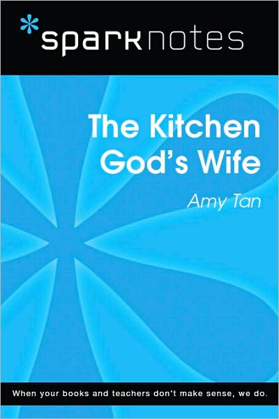 The Kitchen God's Wife (SparkNotes Literature Guide Series)