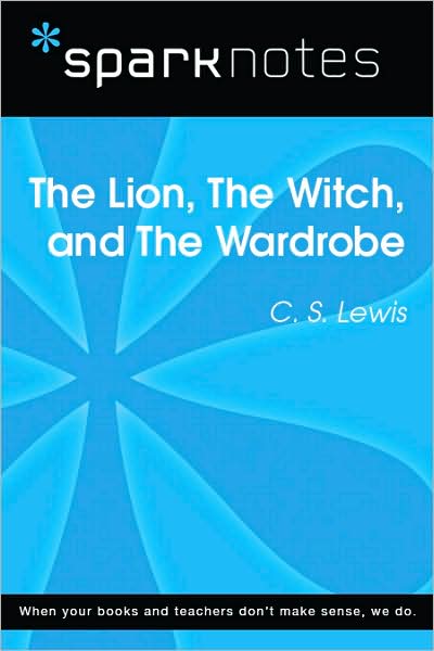 The Lion, the Witch, and the Wardrobe (SparkNotes Literature Guide Series)