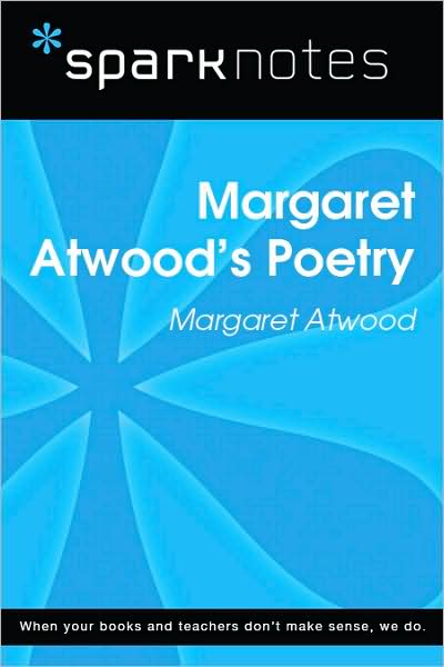 Margaret Atwood's Poetry (SparkNotes Literature Guide Series)