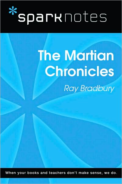 Martian Chronicles (SparkNotes Literature Guide Series)