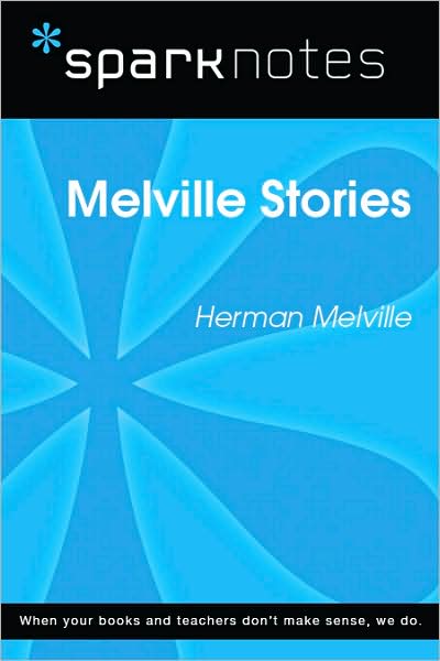 Melville Stories (SparkNotes Literature Guide Series)