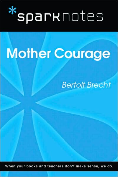 Mother Courage (SparkNotes Literature Guide Series)