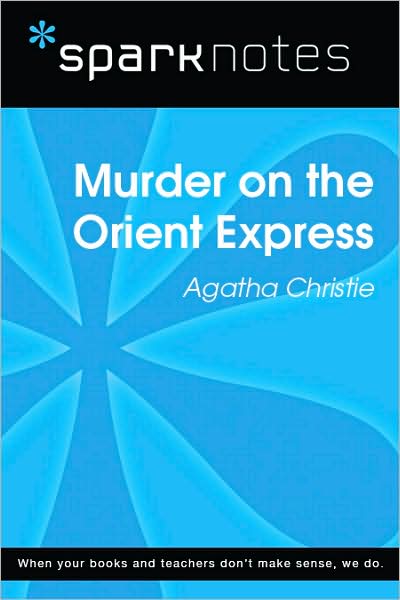 Murder on the Orient Express (SparkNotes Literature Guide Series)