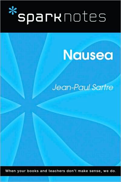Nausea (SparkNotes Literature Guide Series)