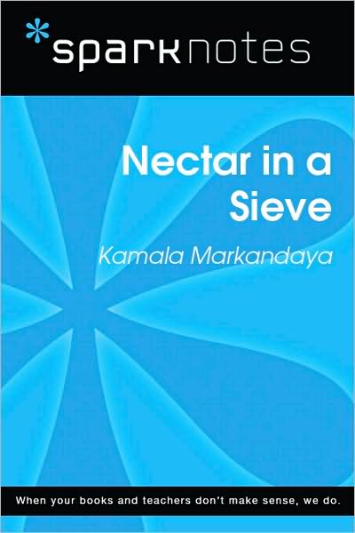 Nectar in a Sieve (SparkNotes Literature Guide Series)