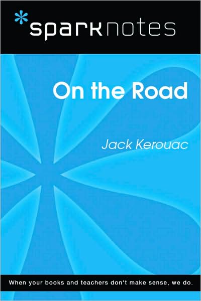 On the Road (SparkNotes Literature Guide Series)