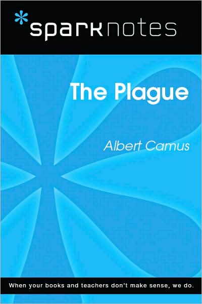 The Plague (SparkNotes Literature Guide Series)