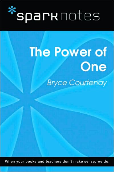 The Power of One (SparkNotes Literature Guide Series)