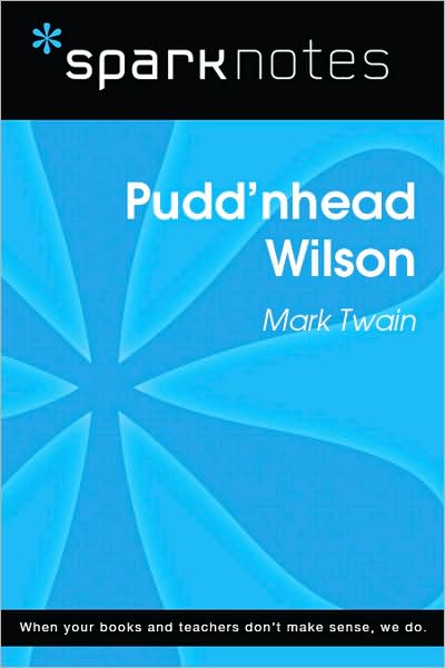 Pudd'nhead Wilson (SparkNotes Literature Guide Series)