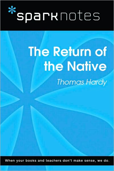 The Return of the Native (SparkNotes Literature Guide Series)