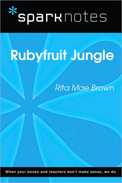 Rubyfruit Jungle (SparkNotes Literature Guide Series)